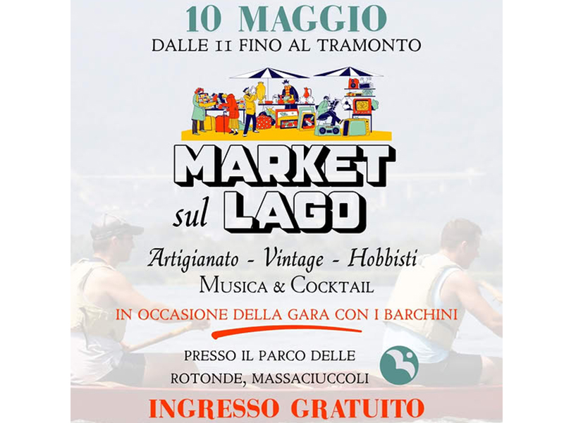 Locandina del mercatino MARKET SUL LAGO – MASSACIUCCOLI-