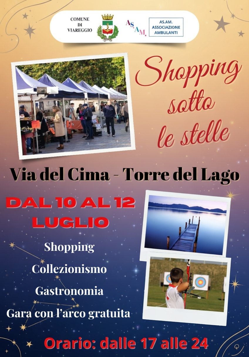 SHOPPING SOTTO LE STELLE – TORRE DEL LAGO – VIAREGGIO – LU