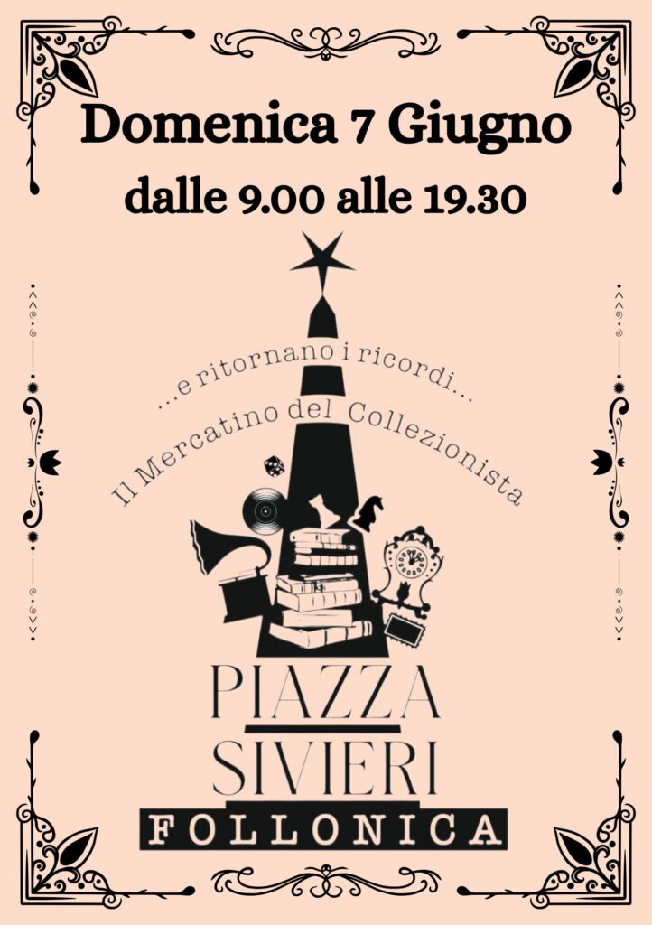 Locandina del mercatino MERCATINO DEL COLLEZIONISTA – FOLLONICA