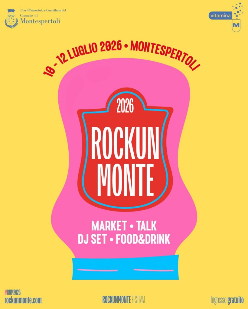 Locandina del Rockunmonte Festival a Montespertoli, dal 10 al 12 luglio 2026, con market, incontri, DJ set e ingresso gratuito.