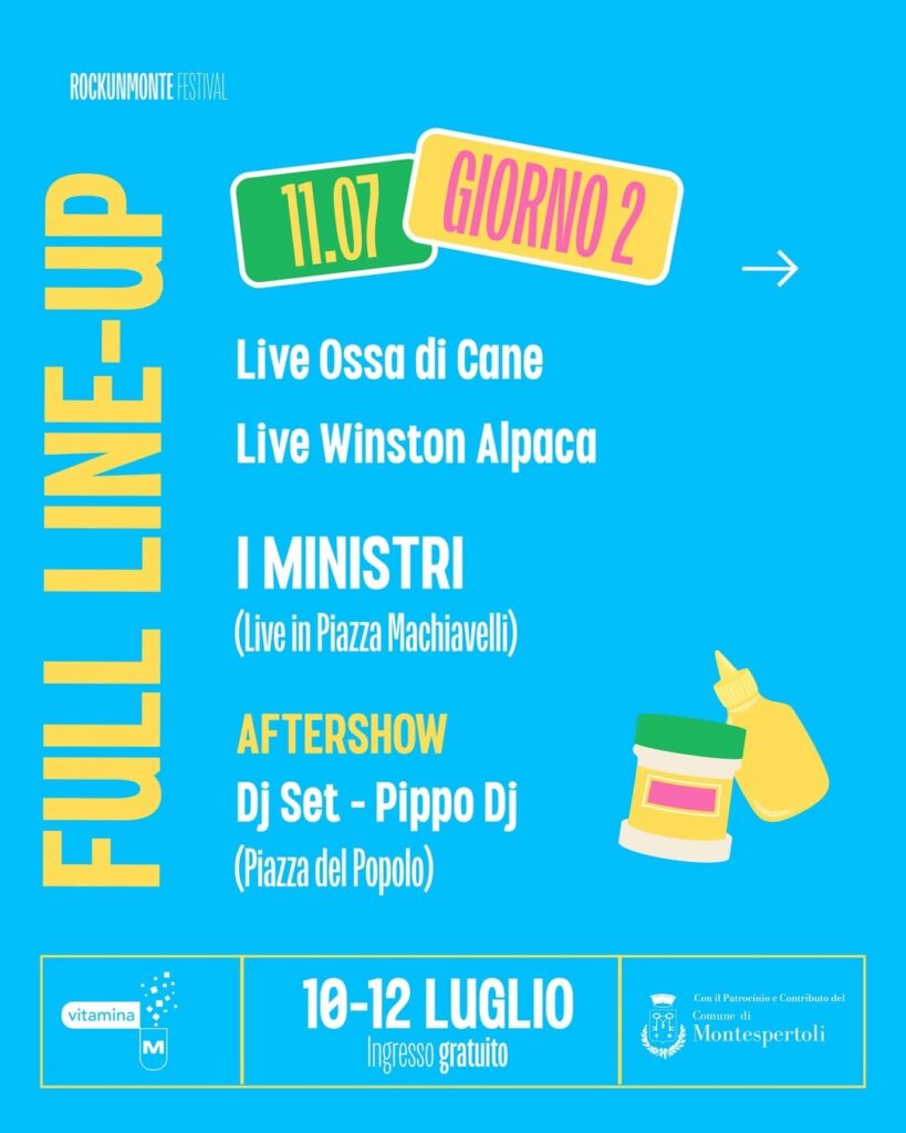 Programma dell’11 luglio a Rockunmonte: Ossa di Cane, Winston Alpaca e I Ministri, con aftershow di Pippo DJ.