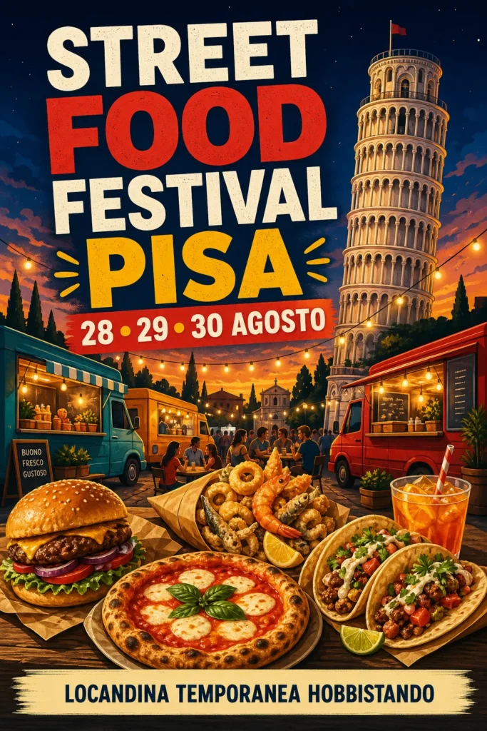Locandina del mercatino PISA STREET FOOD FESTIVAL – PI-