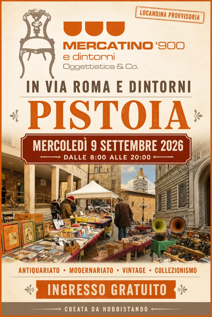 Locandina del mercatino 900 IN VIA ROMA E DINTORI – PT –