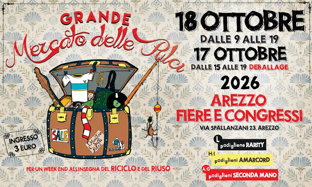 Locandina del Grande Mercato delle Pulci di Arezzo del 17 e 18 ottobre 2026 ad Arezzo Fiere e Congressi.